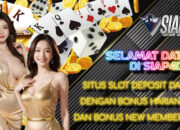 Siap4d Situs Slot Dana Bonus Harian 5% dan Bonus New Member 20%