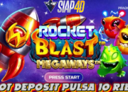 Cara Deposit Slot Gacor Pulsa 10Ribu Bermain Game Rocket Blast Megaways