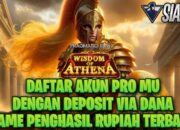 Daftar Akun Pro dengan Deposit via DANA, Game Penghasil Rupiah Terbaik