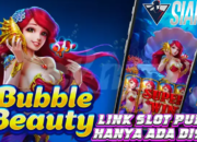 Link Slot Pulsa Bermain Game Bubble Beauty Hanya Ada Disini