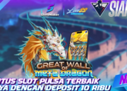 Mainkan Slot Great Wall Deposit Pulsa Terbaik