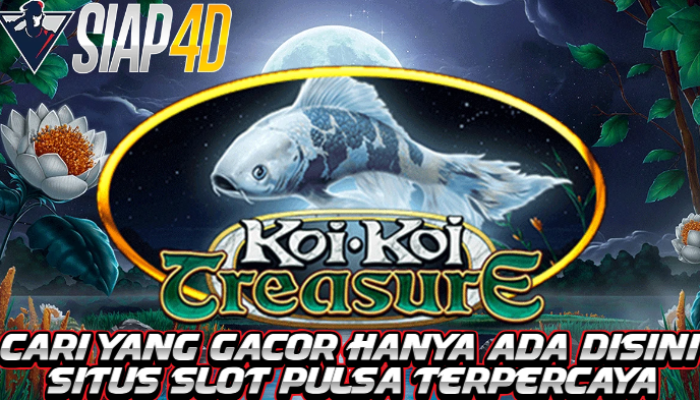 Cari Yang Gacor Hanya Ada Disini Slot Pulsa Bermain Koi Koi Treasure