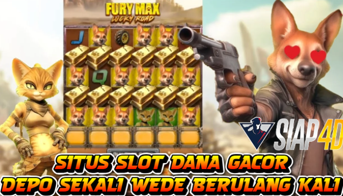 Situs Slot Dana Gacor Bermain Fury Max Lucky Road